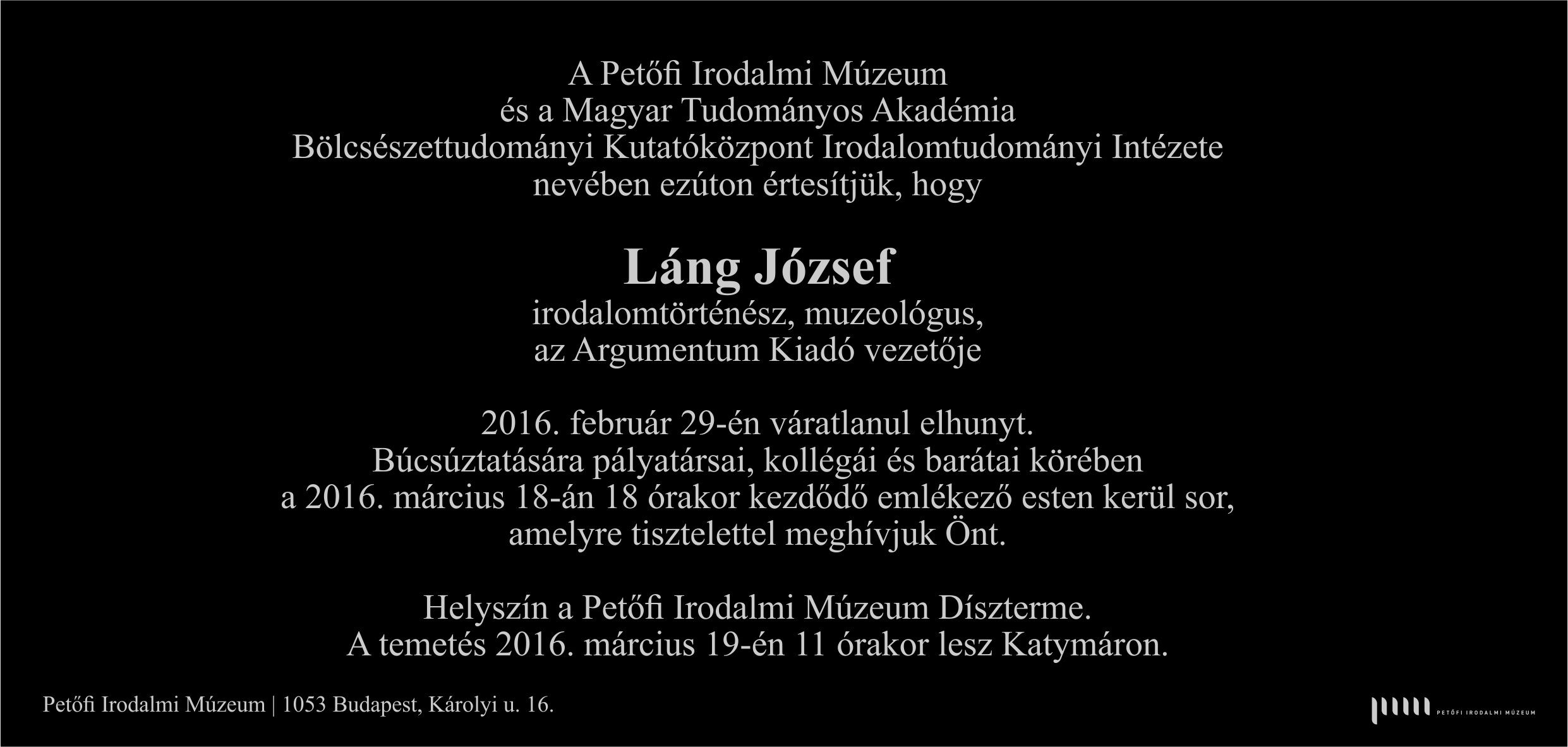 Láng József búcsúztatója a PIMben 2016. III. 18 án 18 órakor