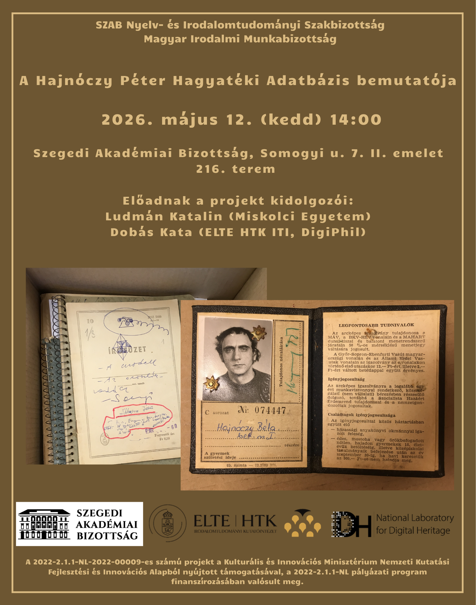 SZAB Nyelv es Irodalomtudomanyi Szakbizottsag Magyar Irodalmi Munkabizottsag Szegedi Akademiai Bizottsag Somogyi u. 7.1