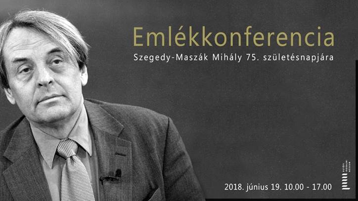 Emlékkonferencia Szegedy-Maszák Mihály 75. születésnapjára