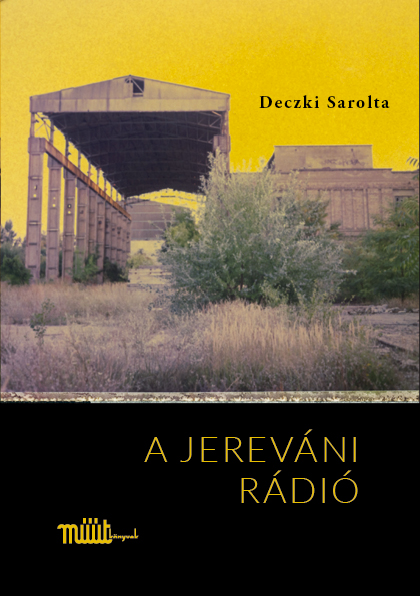 A jereváni rádió – tanulmányok a kortárs irodalom köréből