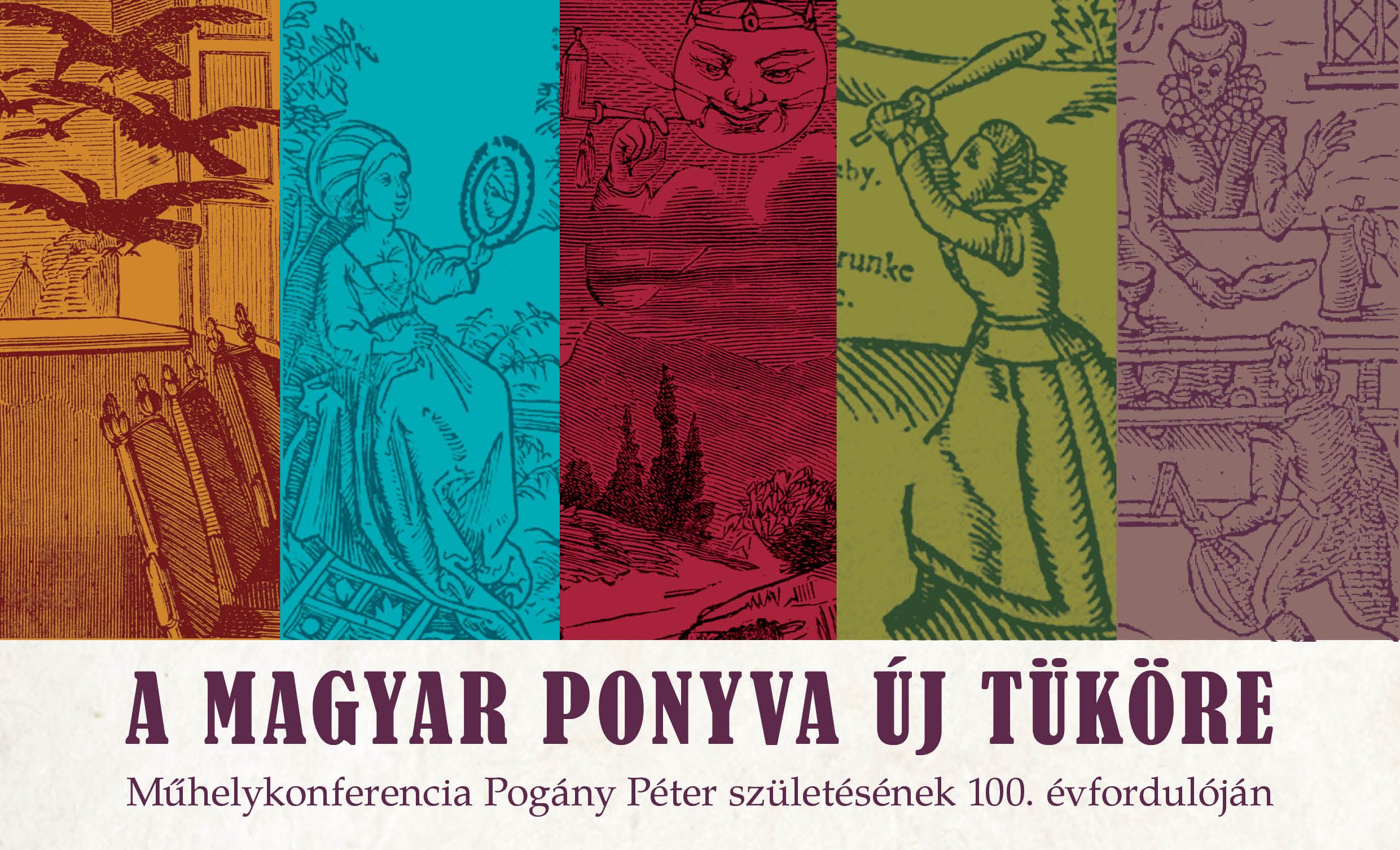 A magyar ponyva új tüköre – konferencia Pogány Péter születésének 100. évfordulójára